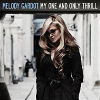 Melody Gardot - My One And Only Thril (2009) Melody Gardot - My One And Only Thril (2009)