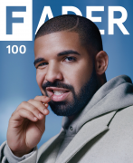 Drake - The FADER's 100th Issue (2015)