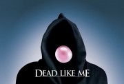 Мертвые, как я / Dead Like Me (сериал 2003 – 2004) 9cc6ed440270200