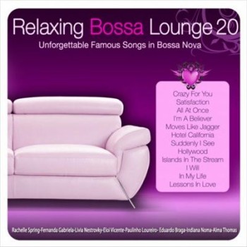 VA - Relaxing Bossa Lounge 20 (2016) VA - Relaxing Bossa Lounge 20 (2016)